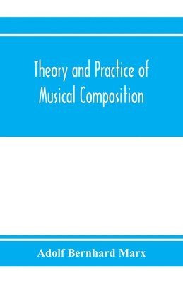 Theory and practice of musical composition 1