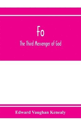 Fo, the third messenger of God 1