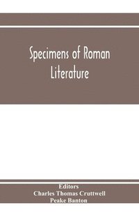 bokomslag Specimens of Roman literature