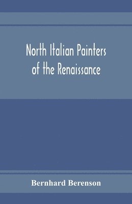 bokomslag North Italian painters of the Renaissance