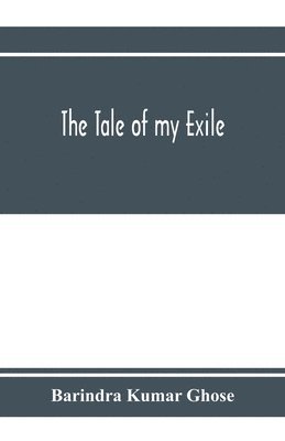 The tale of my exile 1