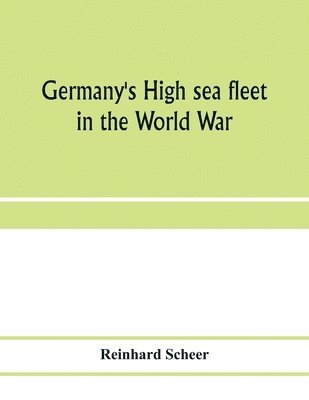 Germany's high sea fleet in the World War 1