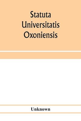 Statuta Universitatis Oxoniensis 1