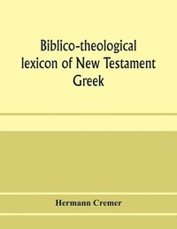 bokomslag Biblico-theological lexicon of New Testament Greek