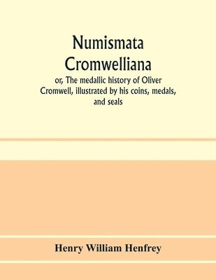 bokomslag Numismata Cromwelliana