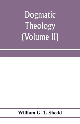 Dogmatic theology (Volume II) 1
