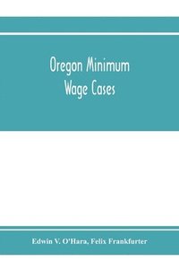 bokomslag Oregon minimum wage cases