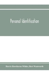 bokomslag Personal identification; methods for the identification of individuals, living or dead