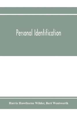 bokomslag Personal identification; methods for the identification of individuals, living or dead