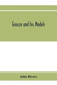 bokomslag Greuze and his models