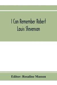 bokomslag I can remember Robert Louis Stevenson