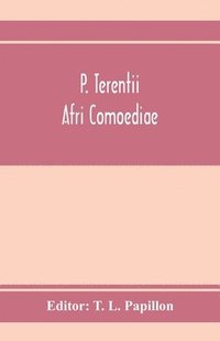 bokomslag P. Terentii Afri Comoediae