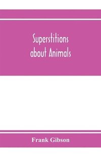 bokomslag Superstitions about animals