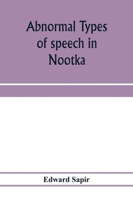 Abnormal types of speech in Nootka; Noun reduplication in Comox, a Salish language of Vancouver Island 1