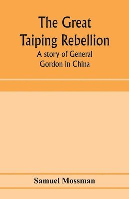 bokomslag great Taiping Rebellion