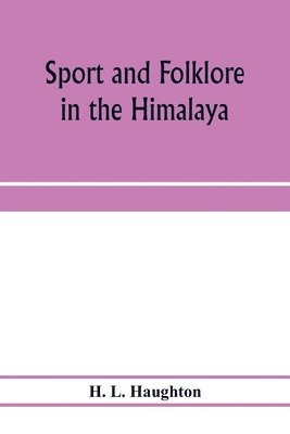 bokomslag Sport and folklore in the Himalaya