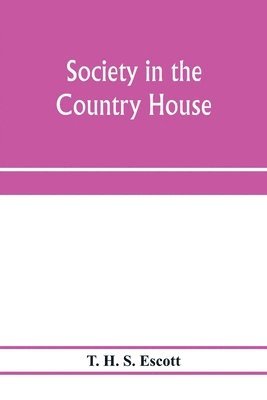 Society in the country house 1