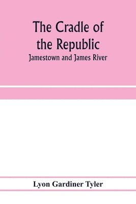 The cradle of the republic 1