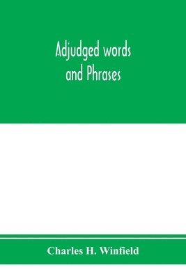 Adjudged words and phrases 1