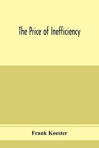 bokomslag price of inefficiency