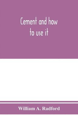 bokomslag Cement and how to use it