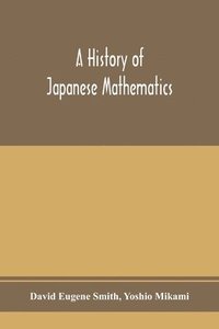 bokomslag A history of Japanese mathematics