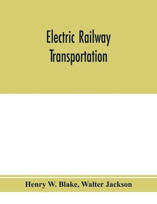 bokomslag Electric railway transportation