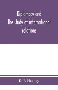 bokomslag Diplomacy and the study of international relations