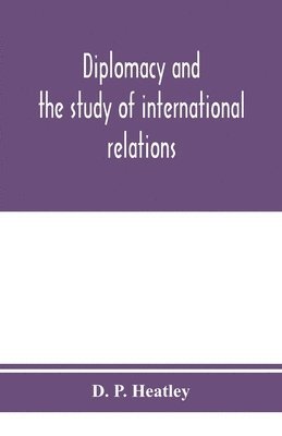 bokomslag Diplomacy and the study of international relations
