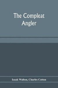 bokomslag The compleat angler