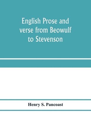 bokomslag English prose and verse from Beowulf to Stevenson