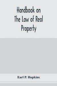 bokomslag Handbook on the law of real property