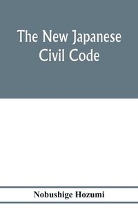 bokomslag The new Japanese civil code