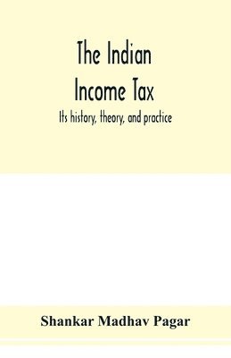 bokomslag The Indian income tax