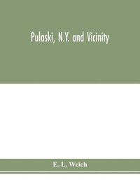 bokomslag Pulaski, N.Y. and vicinity