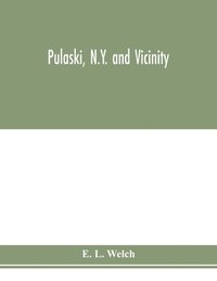 bokomslag Pulaski, N.Y. and vicinity
