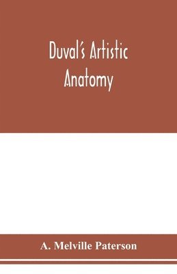 Duval's artistic anatomy; completely revised, with additional original illustrations 1