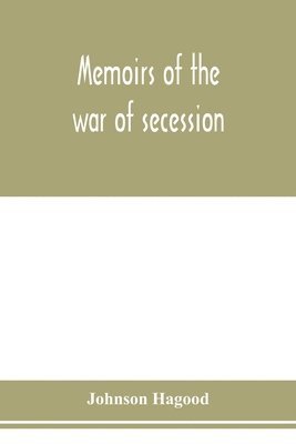 bokomslag Memoirs of the war of secession