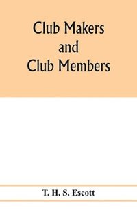 bokomslag Club makers and club members