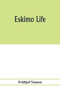 bokomslag Eskimo life