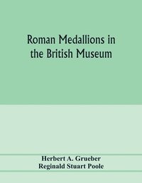 bokomslag Roman medallions in the British museum