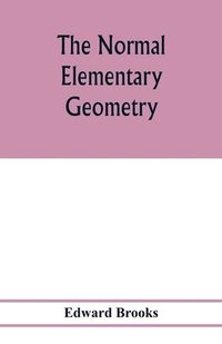 bokomslag The normal elementary geometry