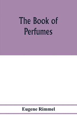 The book of perfumes 1