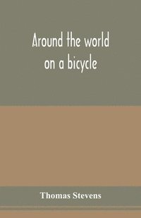 bokomslag Around the world on a bicycle