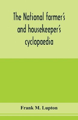bokomslag national farmer's and housekeeper's cyclopaedia