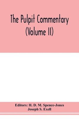 pulpit commentary (Volume II)
