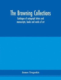 bokomslag The Browning collections