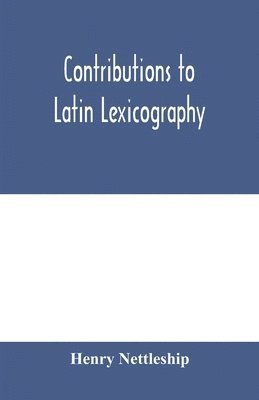 Contributions to Latin lexicography 1