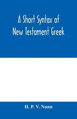 bokomslag short syntax of New Testament Greek