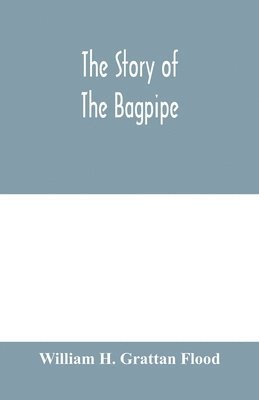 bokomslag story of the bagpipe